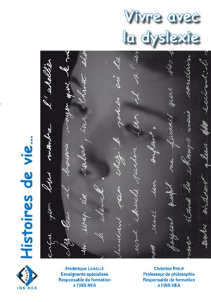 Couverture de l'ouvrage "Vivre avec la dyslexie", illustrée de la photo d'un visage avec des lignes d'écritures.