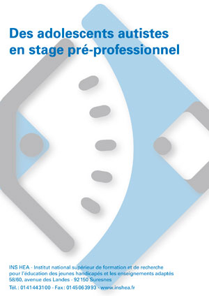 Jaquette du film "Des adolescents autistes en stage pré-professionnel". Sans visuel.