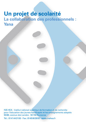 Jaquette du film "Enfants malades. Un projet de scolarité : La collaboration des professionnels - Yana". Sans visuel.
