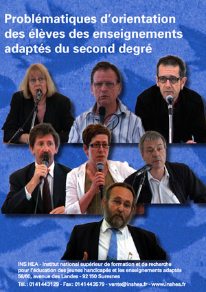 Jaquette du film "Problématiques d’orientation des élèves des enseignements adaptés du second degré" illustrée par six photos d'intervenants